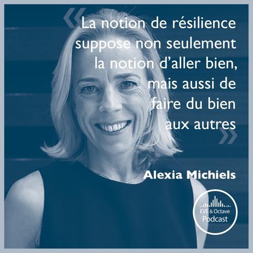 Programme EVE & Octave : Cultiver sa résilience avec Alexia Michiels