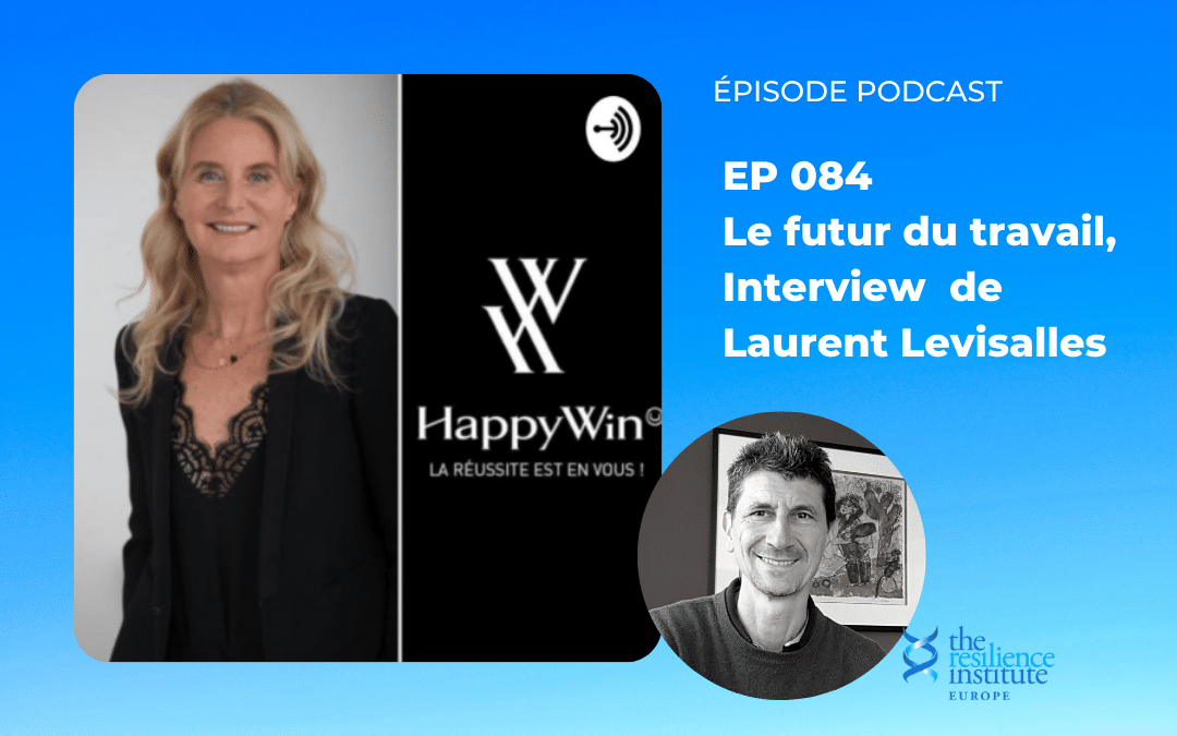 Interview Laurent Levisalles – Podcast Happy Win Episode 084